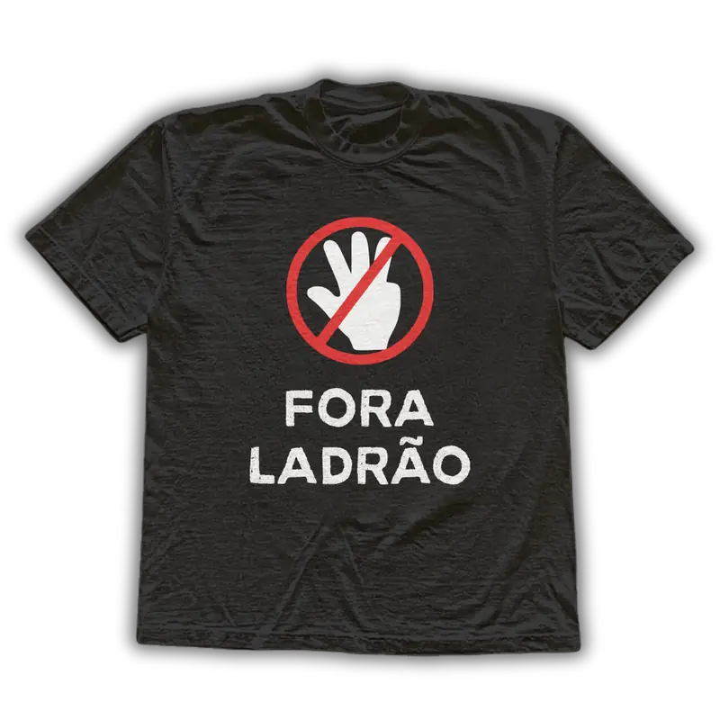 Fora ladrão - Camiseta