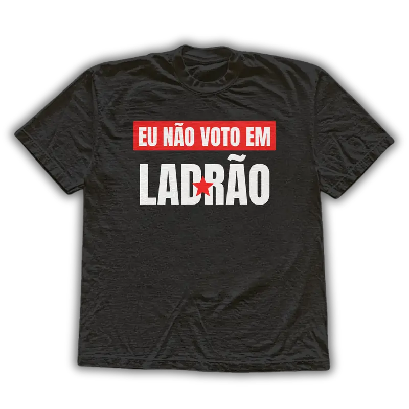 Eu não voto em ladrão 1