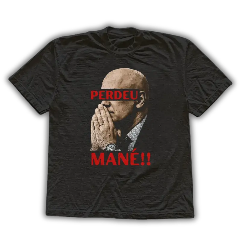 Perdeu Mané - Camiseta